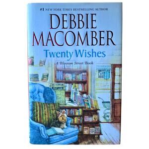 Twenty Wishes by Debbie Macomber - 2008